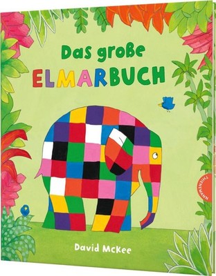 Elmar: Das große Elmarbuch | David McKee | deutsch | Elmer bind up