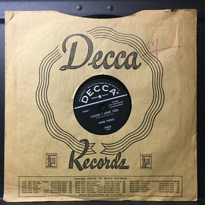 78 RPM Webb Price Cause I Love You COUNTRY  1956'  Decca  Jukebox  Record 