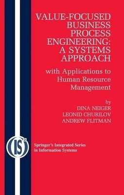 Value-Focused Business Process Engineering : a Systems Approach - 9781441934888