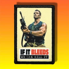 Predator If It Bleeds We Can Kill It Morale Patch /Military ARMY Tactical 563