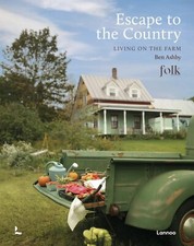 NEW SIGNED Escape to the Country Living on the Farm Hardcover BEN ASHBY book