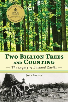 John Bacher Two Billion Trees and Counting (Taschenbuch)