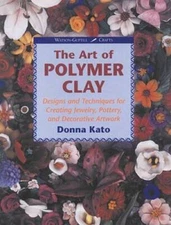 The Art of Polymer Clay: Designs and Techniques for Making Jewelry, Potte - GOOD