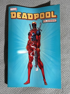 Deadpool Classic, Vol. 1 TPB By Fabian Nicieza, Joe Kelly, Mark Waid