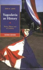 Yugoslavia as History 2ed (Volume 0) - Paperb...