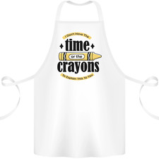 Le Temps Ou Crayons Slogan Drôle Sarcastique Tablier En Coton 100% Bio