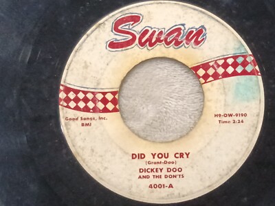 Dickey Doo and the Don'ts Did You Cry Click Clack 45 RPM 7'' Vinyl Record Swan 