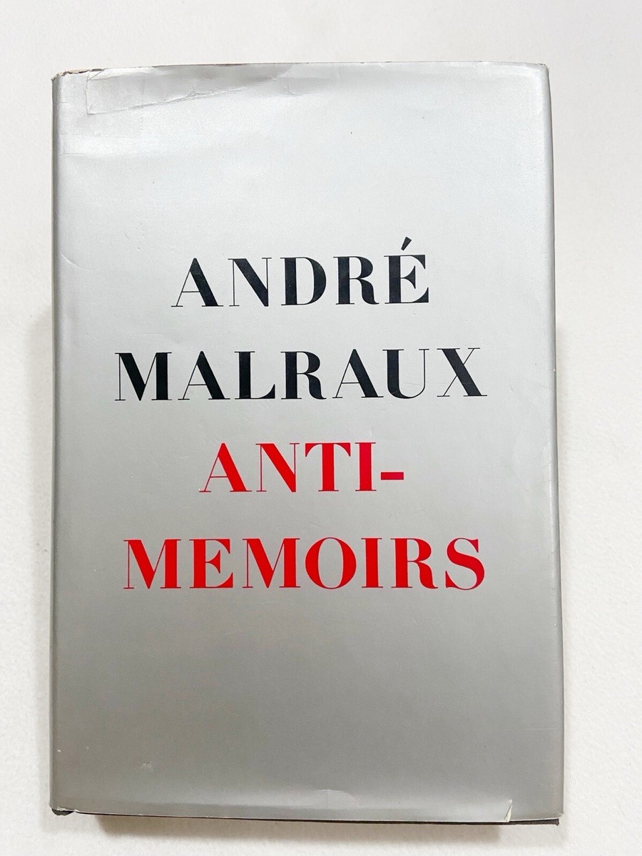 André Malraux Anti-Memoirs Anti-memoirs: Malraux, André: 9780030725654: Amazon.com: Books