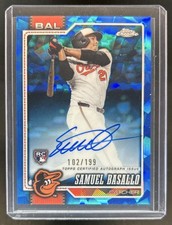2026 Topps Chrome Sapphire Samuel Basallo Auto Autograph Rookie RC #/199 Orioles