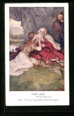 AK Shakespeare´s King Lear, Act IV., Scene VII., Lear: I am a very foolish, fon 