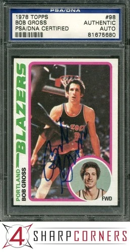 1978 TOPPS #98 BOB GROSS TRAIL BLAZERS PSA AUTHENTIC DNA AUTO