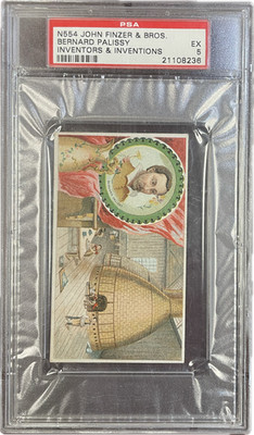 BERNARD PALISSY 1891 N554 John Finzer & Bros. Inventors & Inventions PSA 5 EX