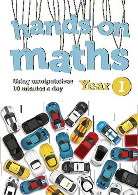 Year 1 Hands-on maths: 10 minutes of concrete manipulative by Unknown 0008266956