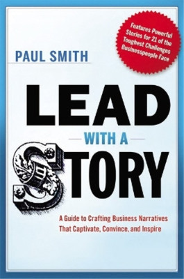 Paul Smith Lead with a Story (Taschenbuch) (US IMPORT)