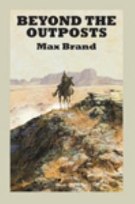Beyond Den Außenposten Taschenbuch Max Brand