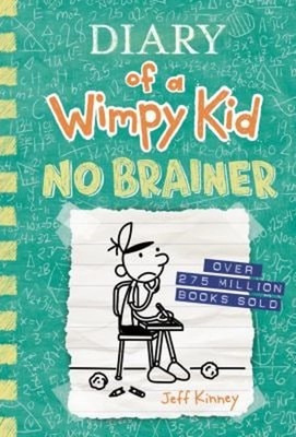 No Brainer Diary of a Wimpy Kid #18 Hardcover Jeff Kinney