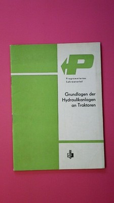 138320 Wenzel John GRUNDLAGEN DER HYDRAULIKANLAGEN AN TRAKTOREN