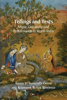 Tellings And Texts Music, Literature And Performance In North India Taschenbuch