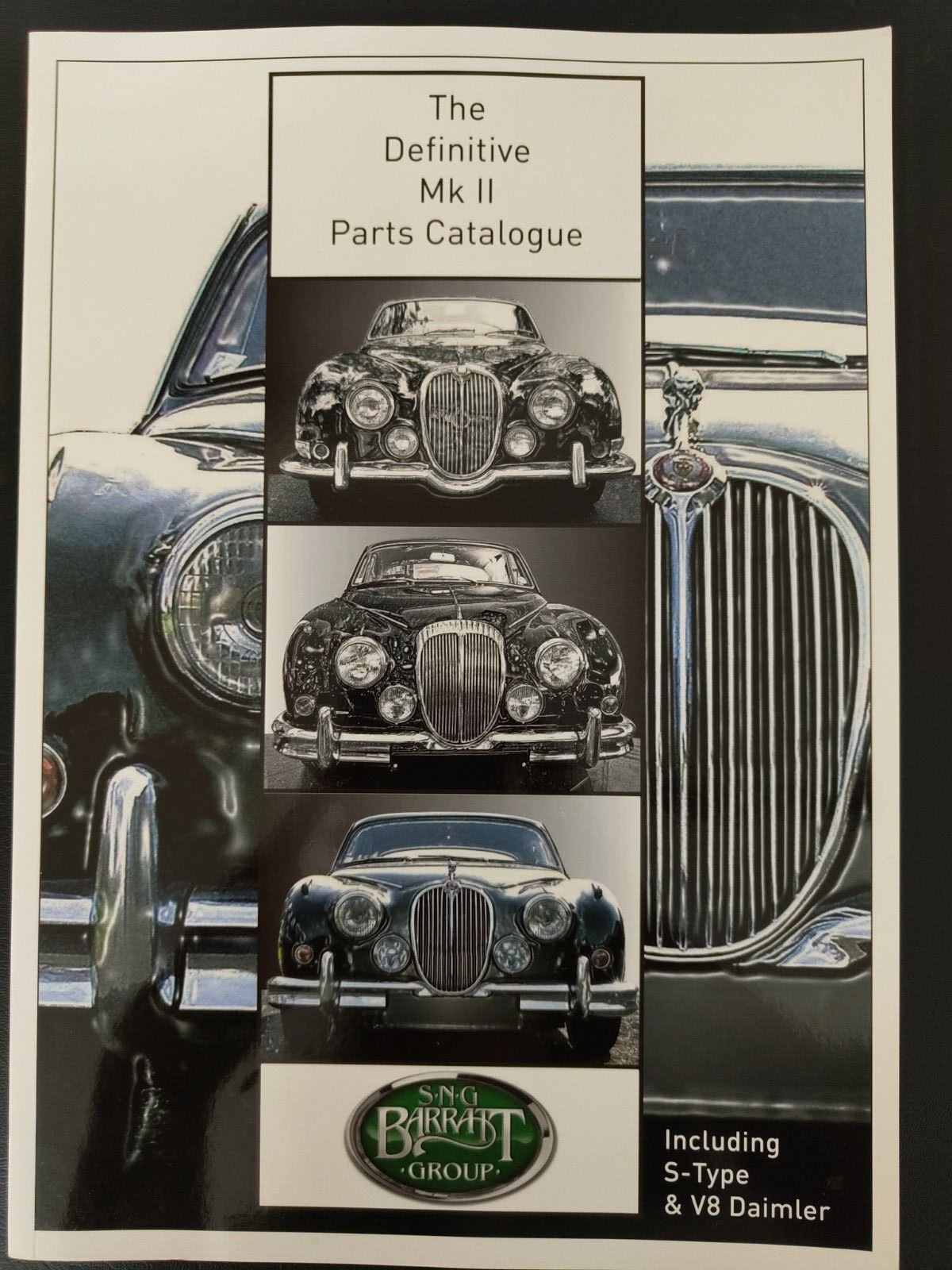 The Definitive Mk II Parts Catalogue SNG Barratt Group - S-Type & V8 Daimler
