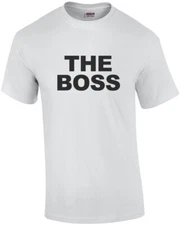 The Boss - Funny couple's t-shirt