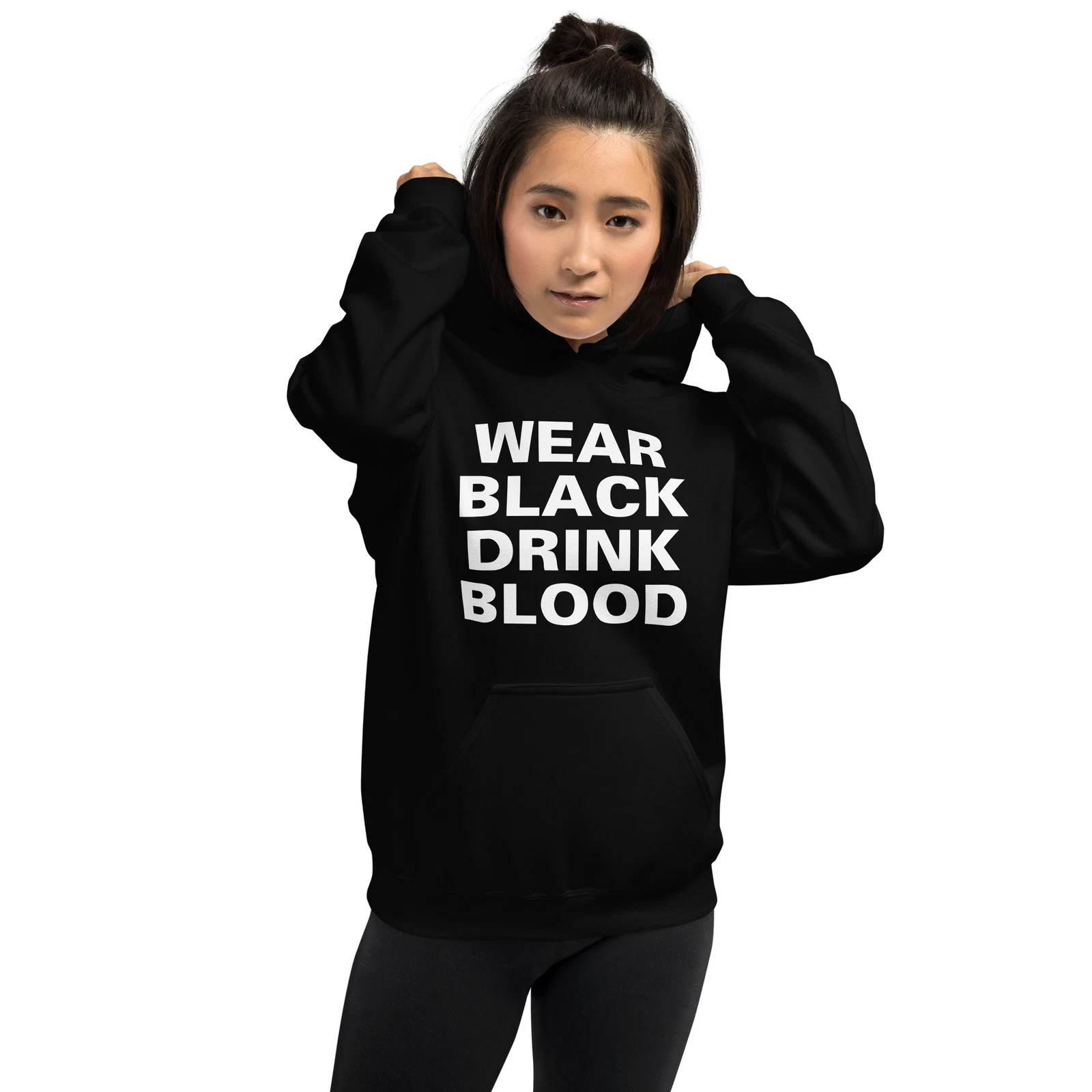 Wear Black Drink Blood Gothic Horror Unisex Hoodie Sweatshirt