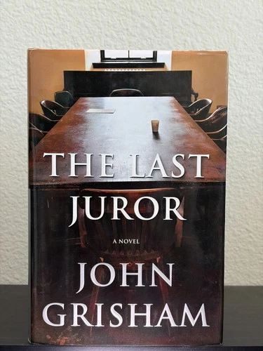 Last Juror : A Novel by John Grisham (2004, Hardcover)