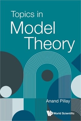 Topics in Model Theory (Paperback or Softback)