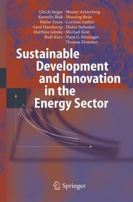 Sustainable Development and Innovation in the Energy Sector Ulrich Steger