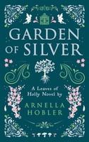 Arnella Hobler | Garden Of Silver | Taschenbuch | Englisch (2023)