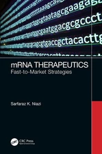 mRNA Therapeutics: Fast-to-Market Strategies by Sarfaraz K. Niazi Hardcover Book