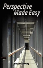 Perspective Made Easy by Ernest R Norling: Used