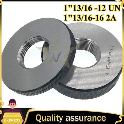 1''13/16 -12 UN 1''13/16-16 2A UN Thread Ring Gage GO NOGO UN Ring Gauge Fast Ship