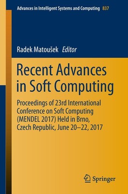 Recent Advances in Soft Computing Radek Matou¿ek
