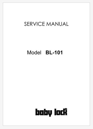 Manual de servicio Baby Lock BLE1, BLE1AT, BLE1DX y BLE1SX impreso y encuadernado en peine - Imagen 2 de 6