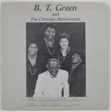 B. T. Green and the Christian Harmonettes God's Giving Shurfine Gospel LP