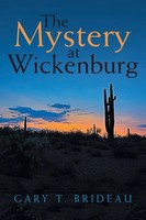 Gary T. Brideau | The Mystery At Wickenburg | Taschenbuch | Englisch (2020)