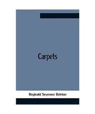 Carpets, Reginald Seymore Brinton
