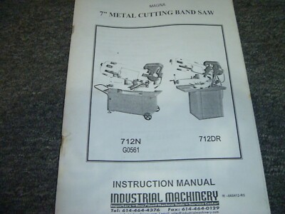 Magna 712N & 712DR Metal Cutting Band Saw Owner Operator Instruction Manual