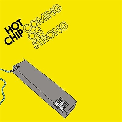 Hot Chip - Coming On Strong New Sealed CD Electronic Mint