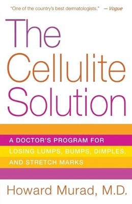 Howard Murad The Cellulite Solution (Taschenbuch)