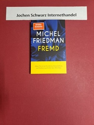 Fremd. Friedman, Michel: