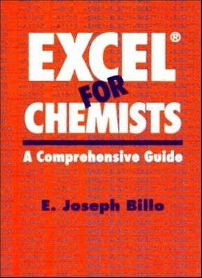 Excel for Chemists: A Comprehensive Guide,E. Joseph Billo- 97804