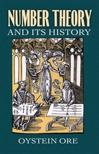 Number Theory and Its History Dover Books on Mathematics 