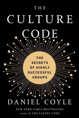 Daniel Coyle The Culture Code