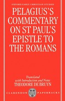 Pelagius | Pelagius's Commentary On St Paul's Epistle To The Romans | Buch