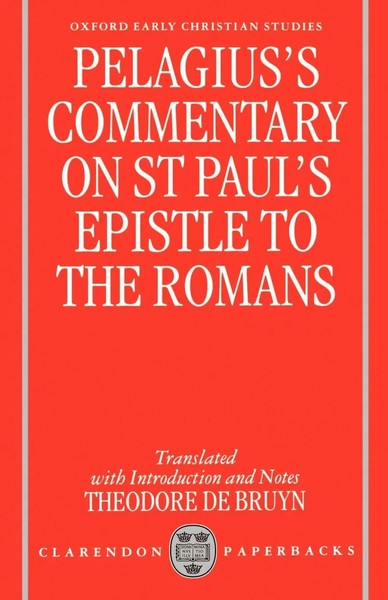 Pelagius | Pelagius's Commentary On St Paul's Epistle To The Romans | Buch-image