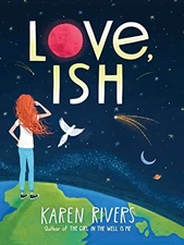 Love, Ish - Hardcover By Rivers, Karen - VERY GOOD