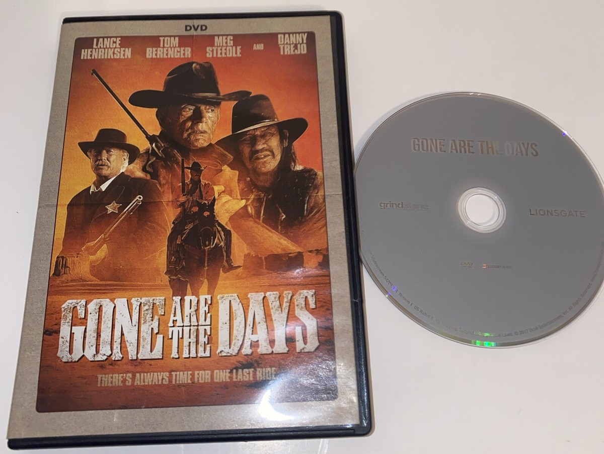 Gone Are the Days DVD 2018 Western Danny Trejo Lance Henriksen Tom