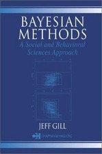 Bayesian Methods for the Social and Behaviora...