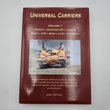 Universal Carriers Volume 1 - Dragon, Armoure...
